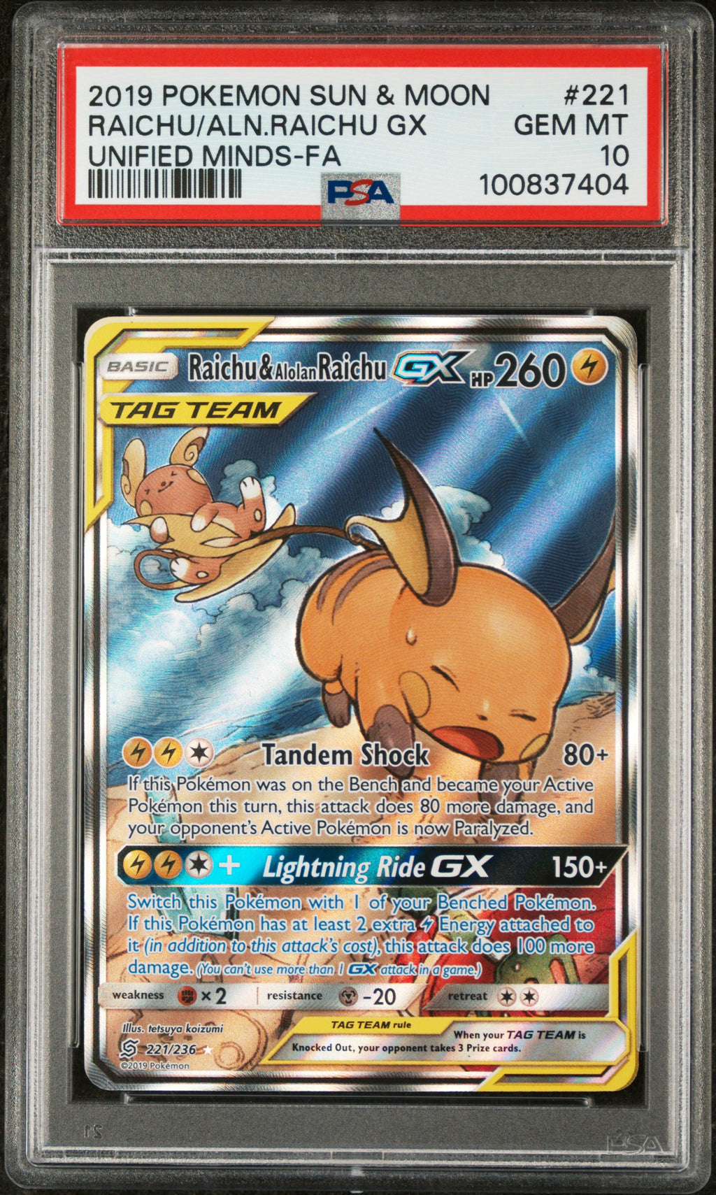 RAICHU & ALOLAN RAICHU GX 221/236 PSA 10 POKEMON UNIFIED MINDS